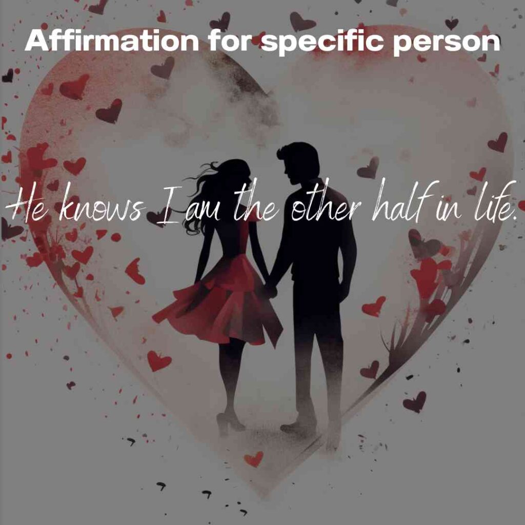 affirmation writing examples for specific person 