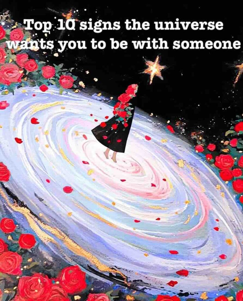 signs the universe wants you to be with someone