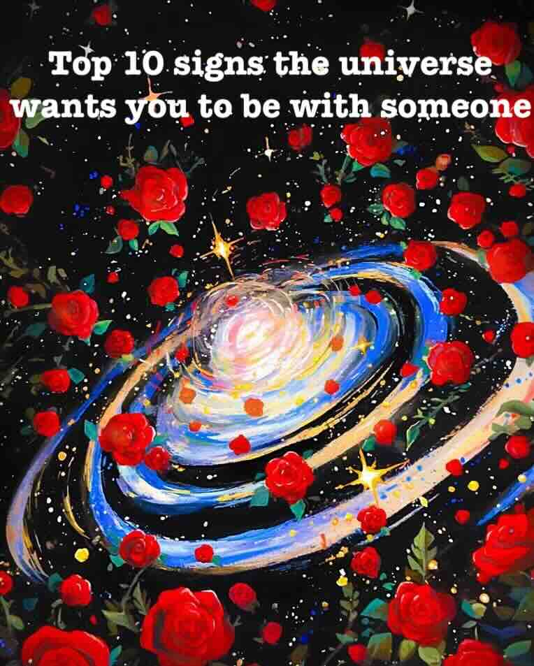 signs the universe wants you to be with someone